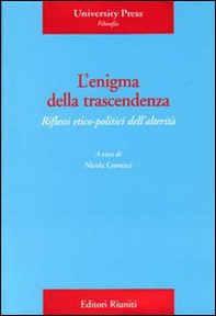 L'enigma della trascendenza. Riflessi etico-politici dell'alterità - Librerie.coop