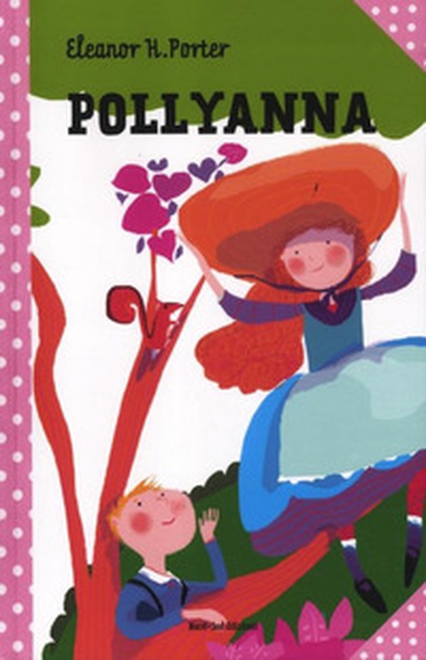Pollyanna - Librerie.coop Pollyanna - Librerie.coop