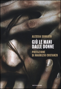 Giù le mani dalle donne - Librerie.coop