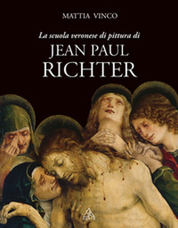 La scuola veronese di pittura di Jean Paul Richter - Librerie.coop La scuola veronese di pittura di Jean Paul Richter - Librerie.coop