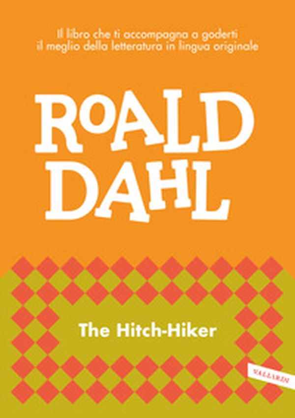 The hitch-Hiker. Il libro che ti accompagna a goderti il meglio della letteratura in lingua originale - Librerie.coop The hitch-Hiker. Il libro che ti accompagna a goderti il meglio della letteratura in lingua originale - Librerie.coop