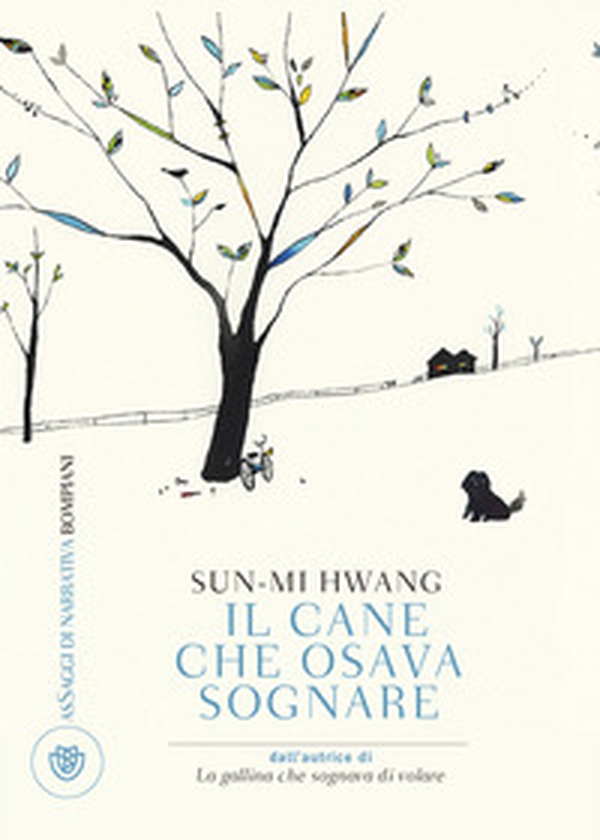 Il cane che osava sognare - Librerie.coop Il cane che osava sognare - Librerie.coop