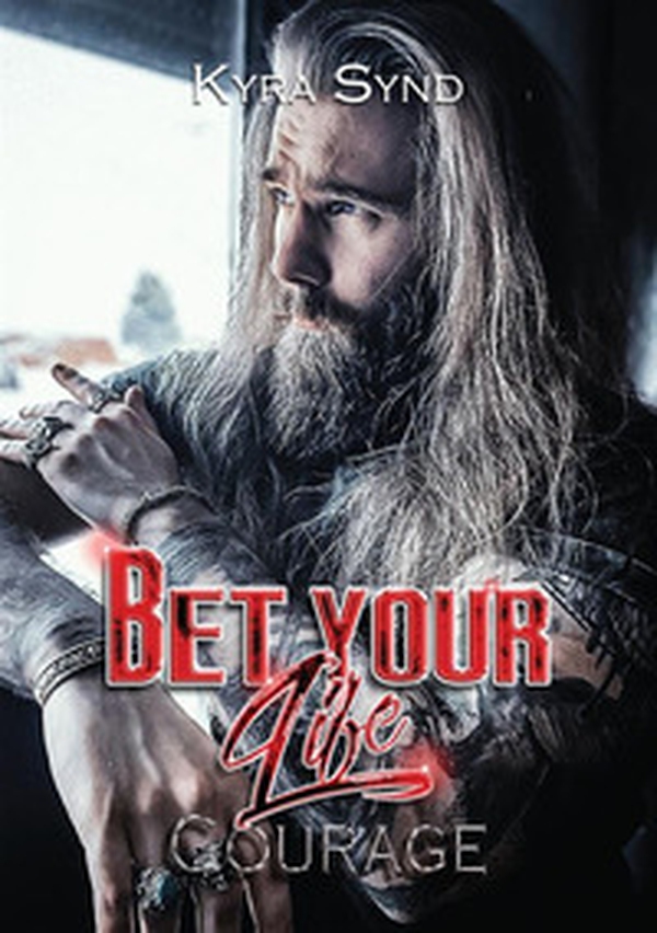 Bet your life. Courage - Librerie.coop Bet your life. Courage - Librerie.coop