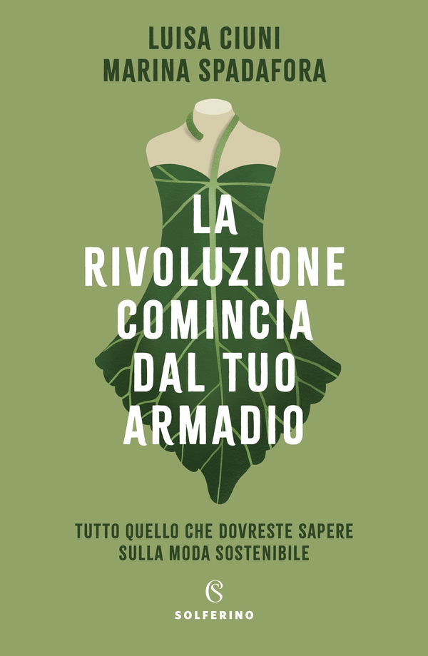 La rivoluzione comincia dal tuo armadio - Librerie.coop La rivoluzione comincia dal tuo armadio - Librerie.coop