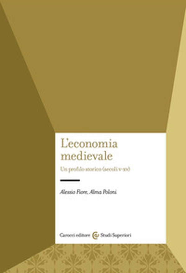 L'economia medievale. Un profilo storico (secoli V-XV) - Librerie.coop L'economia medievale. Un profilo storico (secoli V-XV) - Librerie.coop