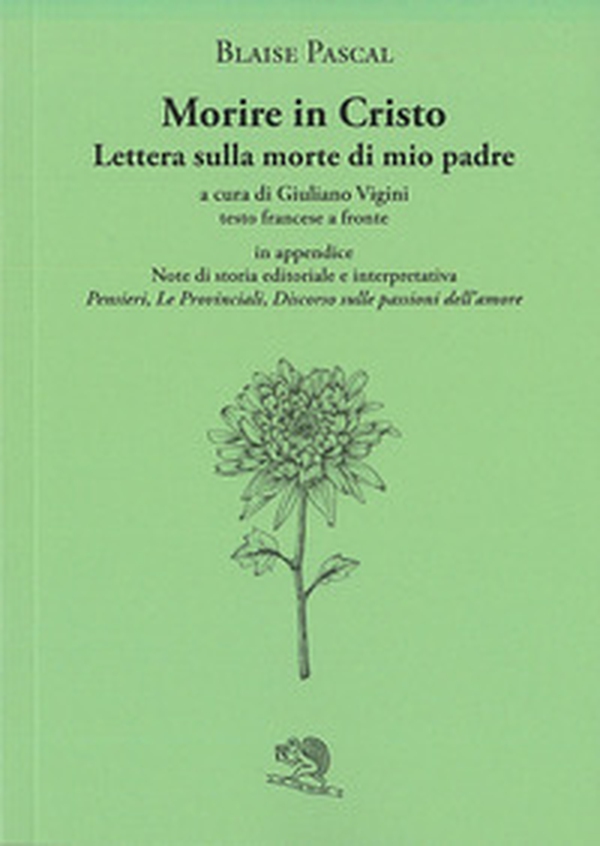 Morire in Cristo. Lettera sulla morte di mio padre. Testo francese a fronte - Librerie.coop Morire in Cristo. Lettera sulla morte di mio padre. Testo francese a fronte - Librerie.coop