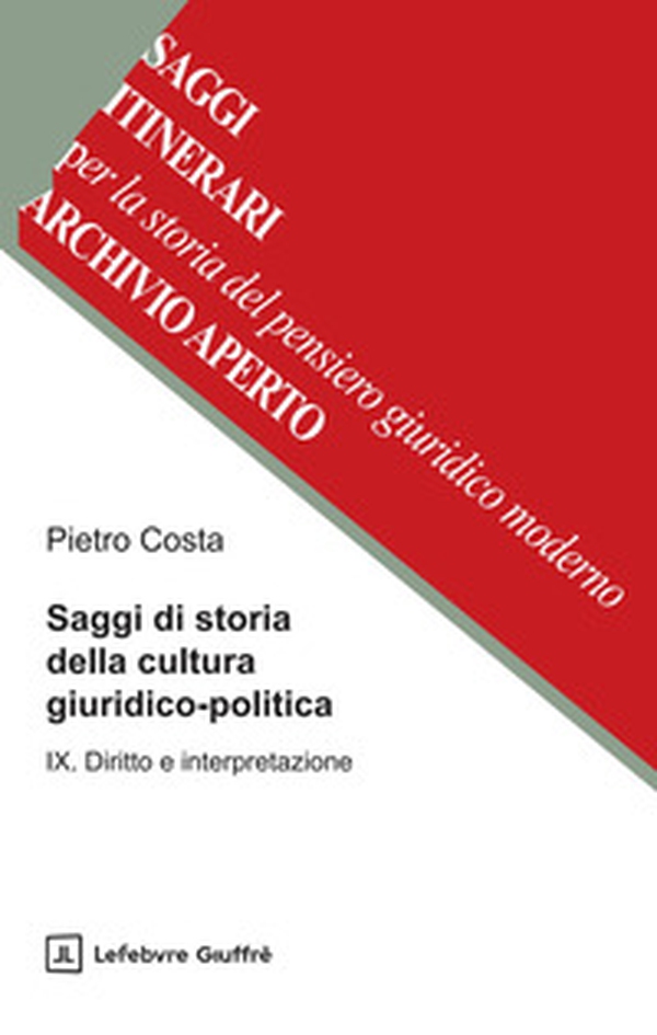 Saggi di storia della cultura giuridico-politica - Vol. 9 - Librerie.coop
