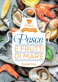 Pesce e frutti di mare - Librerie.coop Pesce e frutti di mare - Librerie.coop