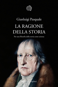 La ragione della storia - Librerie.coop La ragione della storia - Librerie.coop