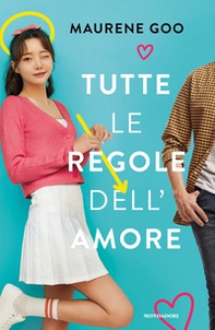 Tutte le regole dell'amore - Librerie.coop