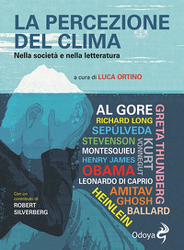 La percezione del clima. Nella società e nella letteratura - Librerie.coop La percezione del clima. Nella società e nella letteratura - Librerie.coop