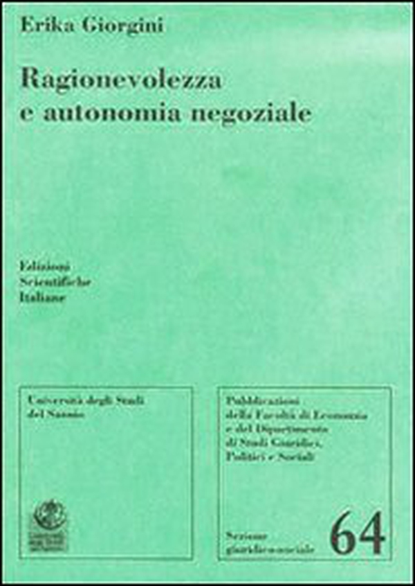Ragionevolezza e autonomia negoziale - Librerie.coop Ragionevolezza e autonomia negoziale - Librerie.coop