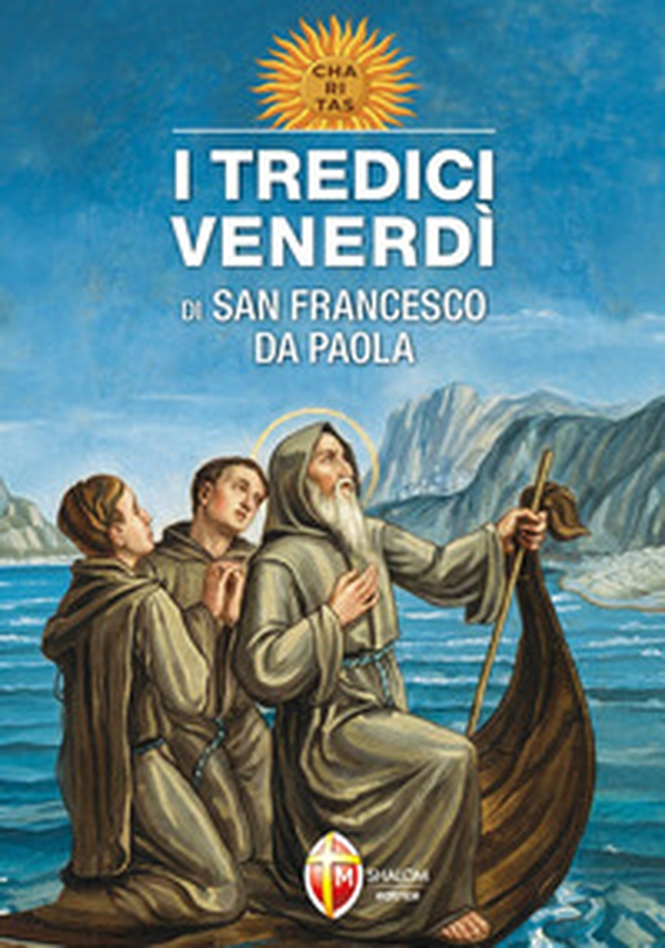 I tredici venerdì di san Francesco da Paola - Librerie.coop