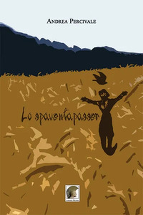 Lo spaventapasseri - Librerie.coop Lo spaventapasseri - Librerie.coop