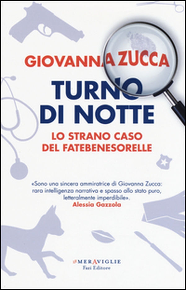 Turno di notte. Lo strano caso del Fatebenesorelle - Librerie.coop Turno di notte. Lo strano caso del Fatebenesorelle - Librerie.coop