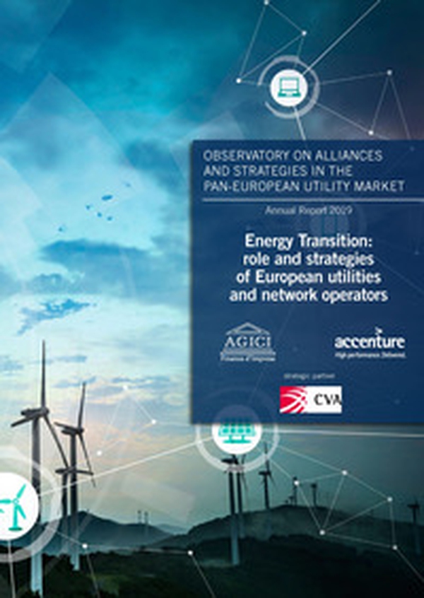 Energy Transition: role and strategies of European utilities and network operators. Annual Report 2019 - Librerie.coop Energy Transition: role and strategies of European utilities and network operators. Annual Report 2019 - Librerie.coop
