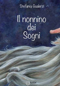 Il nonnino dei sogni - Librerie.coop