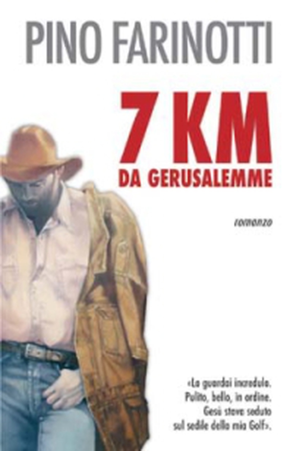 7 km da Gerusalemme - Librerie.coop