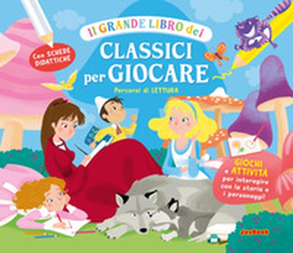 Il grande libro dei classici per giocare - Librerie.coop