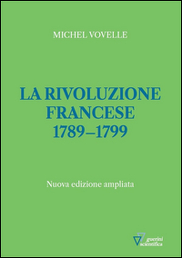 La rivoluzione francese 1789-1799 - Librerie.coop La rivoluzione francese 1789-1799 - Librerie.coop