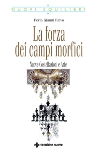 La forza dei campi morfici - Librerie.coop