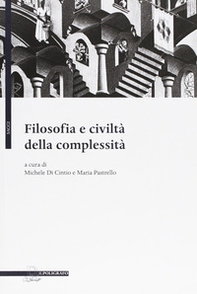 Filosofia e civiltà della complessità - Librerie.coop Filosofia e civiltà della complessità - Librerie.coop