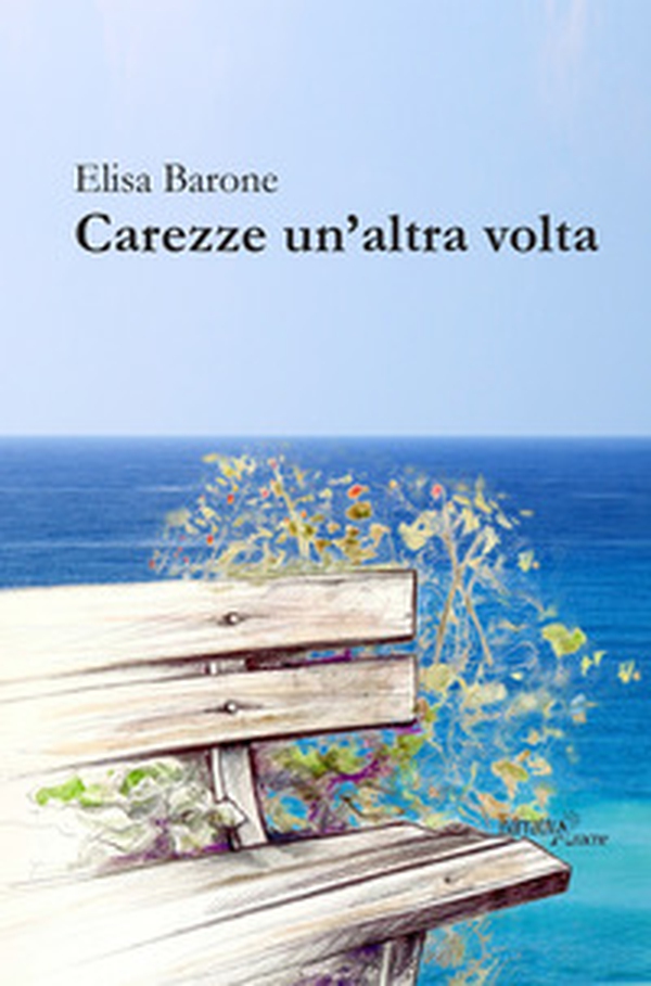 Carezze un'altra volta - Librerie.coop Carezze un'altra volta - Librerie.coop