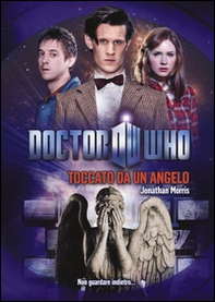 Toccato da un angelo. Doctor Who - Librerie.coop