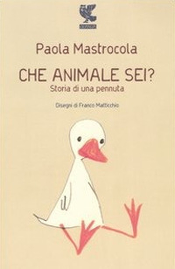 Che animale sei? Storia di una pennuta - Librerie.coop Che animale sei? Storia di una pennuta - Librerie.coop