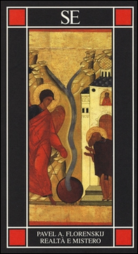 Realtà e mistero. Le radici universali dell'idealismo e la filosofia del nome - Librerie.coop