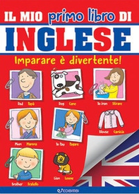 Il mio primo libro di inglese - Librerie.coop