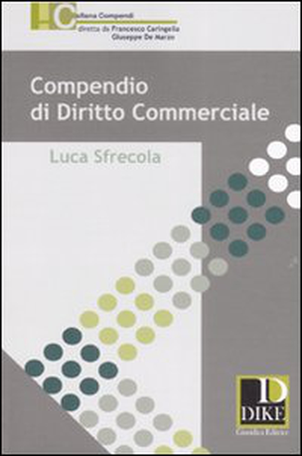 Compendio di diritto commerciale - Librerie.coop Compendio di diritto commerciale - Librerie.coop