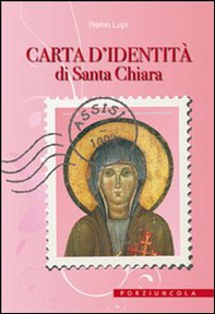 Carta d'identità di santa Chiara - Librerie.coop