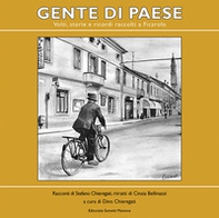 Gente di paese. Volti, storie e ricordi raccolti a Ficarolo - Librerie.coop