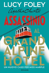 Assassinio al Grand Alpine Hotel - Librerie.coop
