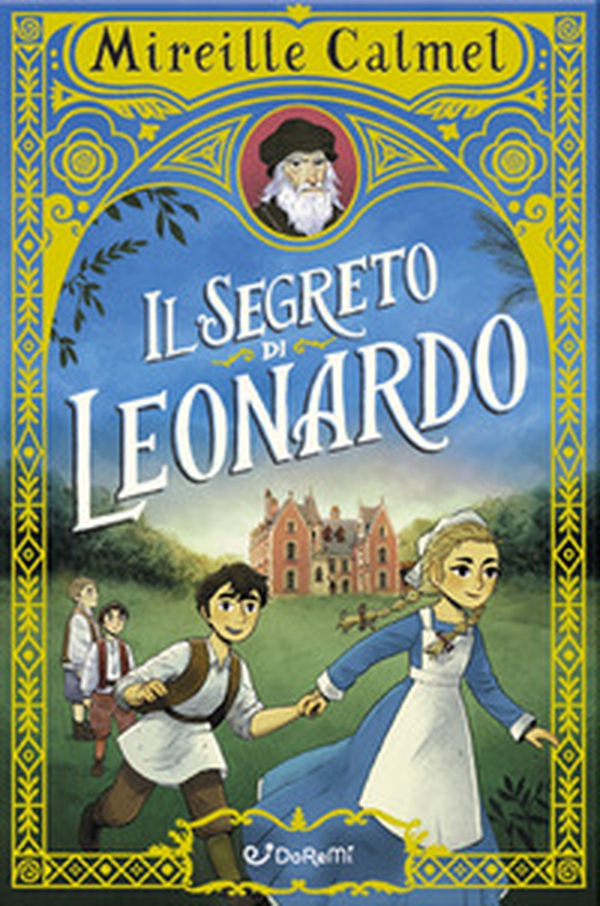 Il segreto di Leonardo - Librerie.coop Il segreto di Leonardo - Librerie.coop