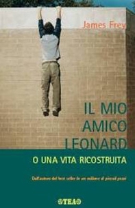 Il mio amico Leonard. O una vita ricostruita - Librerie.coop Il mio amico Leonard. O una vita ricostruita - Librerie.coop