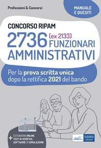 Concorso RIPAM 2736 (ex 2133) Funzionari Amministrativi - Prova scritta unica 2021 - Librerie.coop Concorso RIPAM 2736 (ex 2133) Funzionari Amministrativi - Prova scritta unica 2021 - Librerie.coop