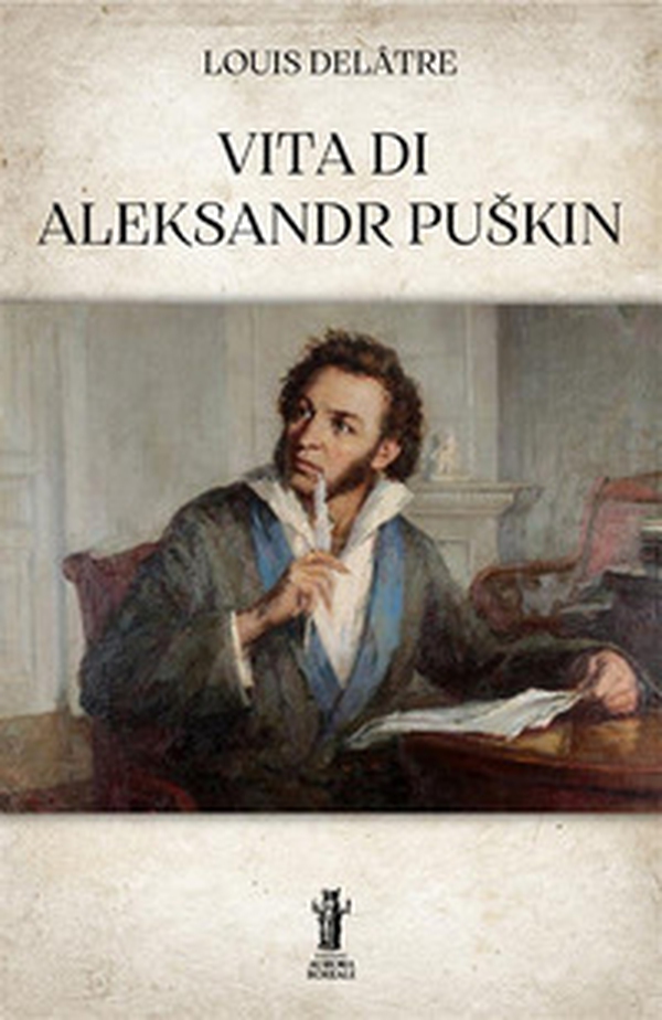 Vita di Aleksandr Puskin - Librerie.coop Vita di Aleksandr Puskin - Librerie.coop