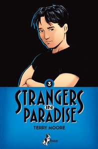 Strangers in Paradise 3 - Librerie.coop Strangers in Paradise 3 - Librerie.coop