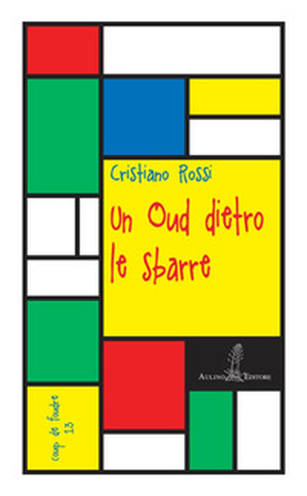 Un Oud dietro le sbarre - Librerie.coop Un Oud dietro le sbarre - Librerie.coop