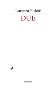 Due - Librerie.coop Due - Librerie.coop