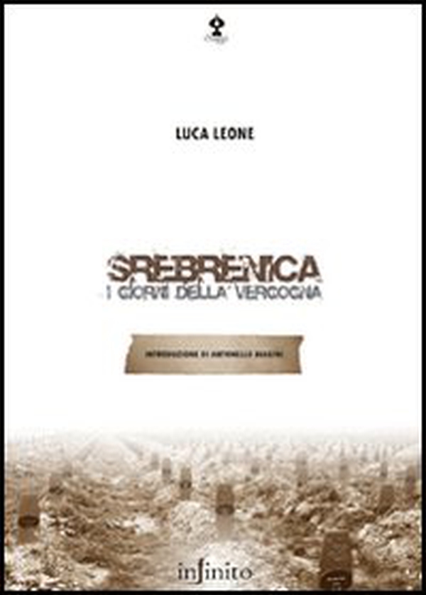 Srebrenica. I giorni della vergogna - Librerie.coop Srebrenica. I giorni della vergogna - Librerie.coop
