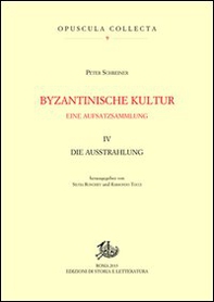 Byzantinische kultur. Eine aufsatzsammlung - Vol. 4 - Librerie.coop