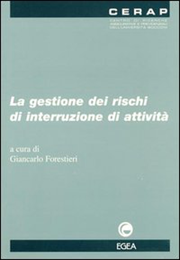 La gestione dei rischi di interruzione di attività - Librerie.coop La gestione dei rischi di interruzione di attività - Librerie.coop