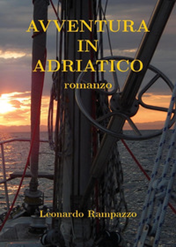 Avventura in Adriatico - Librerie.coop Avventura in Adriatico - Librerie.coop