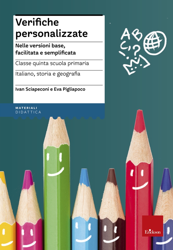 Verifiche personalizzate - Classe quinta: Italiano, storia, geografia - Librerie.coop Verifiche personalizzate - Classe quinta: Italiano, storia, geografia - Librerie.coop