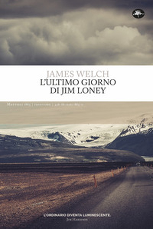 L'ultimo giorno di Jim Loney - Librerie.coop L'ultimo giorno di Jim Loney - Librerie.coop