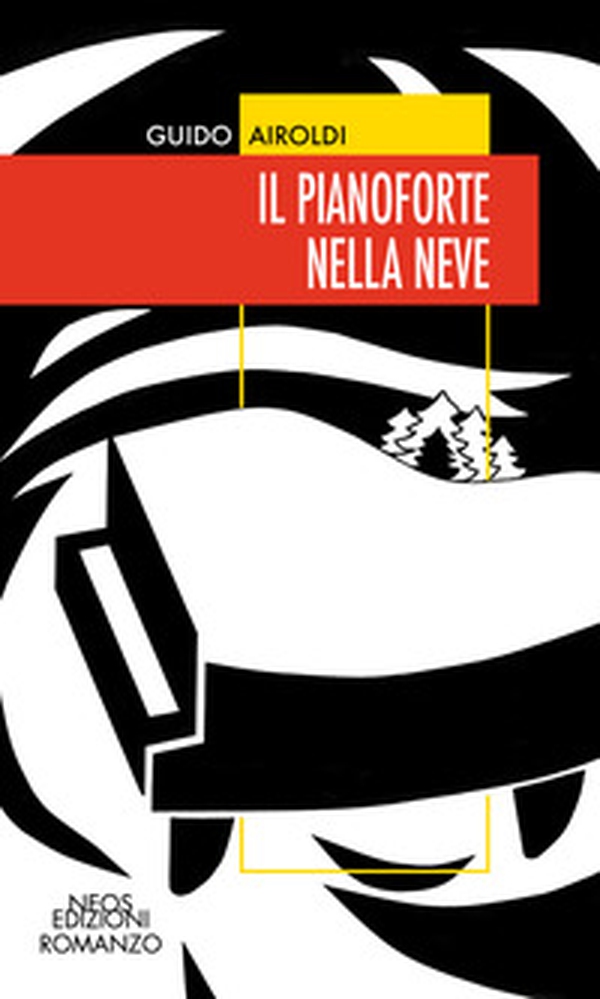 Il pianoforte nella neve - Librerie.coop Il pianoforte nella neve - Librerie.coop