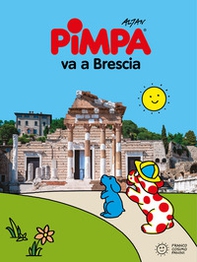 Pimpa va a Brescia - Librerie.coop Pimpa va a Brescia - Librerie.coop